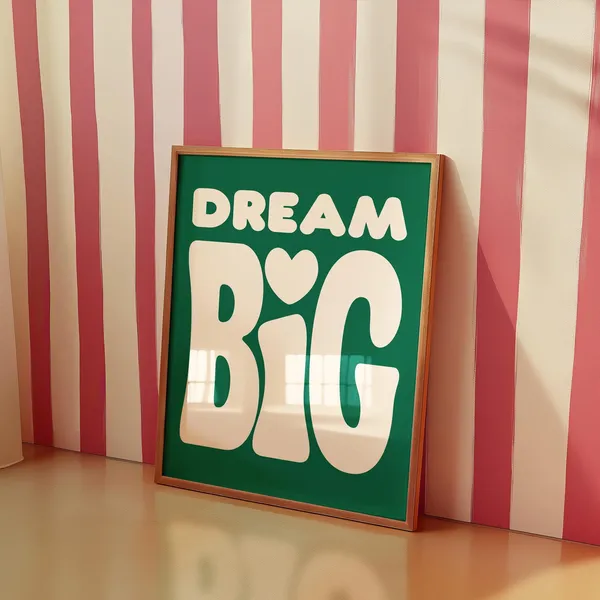 Dream Big Kids Quote Print, Nursery Room Decor
