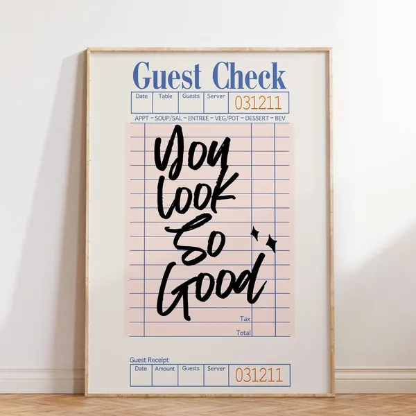 You Look So Good Guest Check Retro Art Print