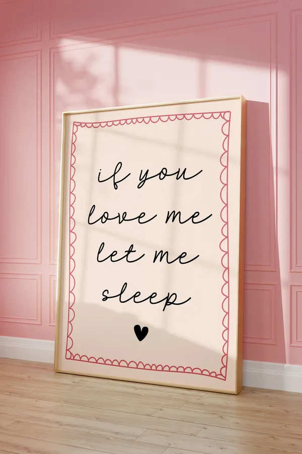 If You Love Me Let Me Sleep Retro Poster