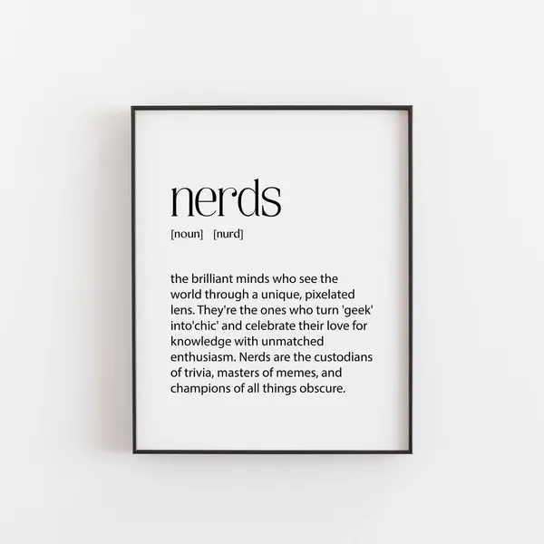 Nerds Definition Typography Print, Quirky Gift