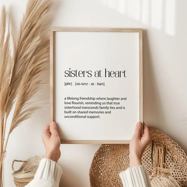 Sisters at Heart Definition Art Print, Friendship Gift
