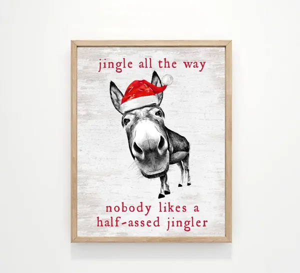 Jingle All The Way Christmas Funny Poster
