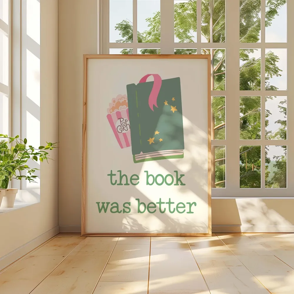 The Book Was Better, Bookish Humor Art Print - Image 5