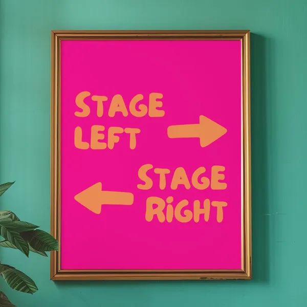 Stage Direction Theatre Lover Drama Classroom Art Print