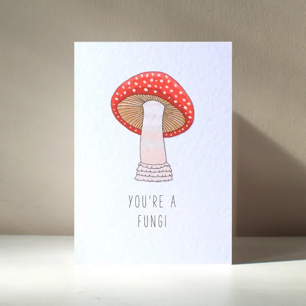 You're A Fungi Personalised Mushroom Pun Art Print