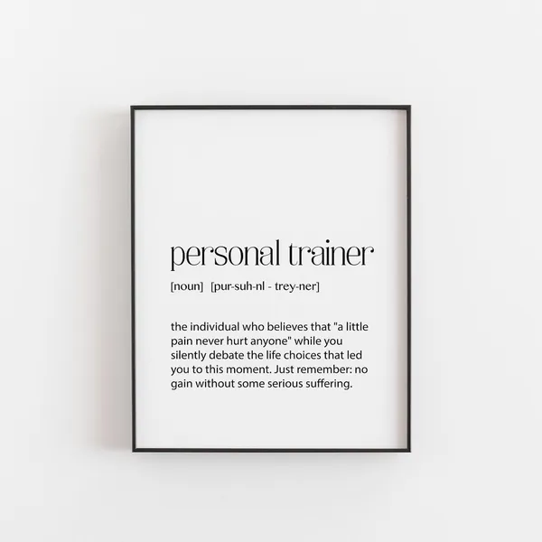 Personal Trainer Gift, Funny Poster Print