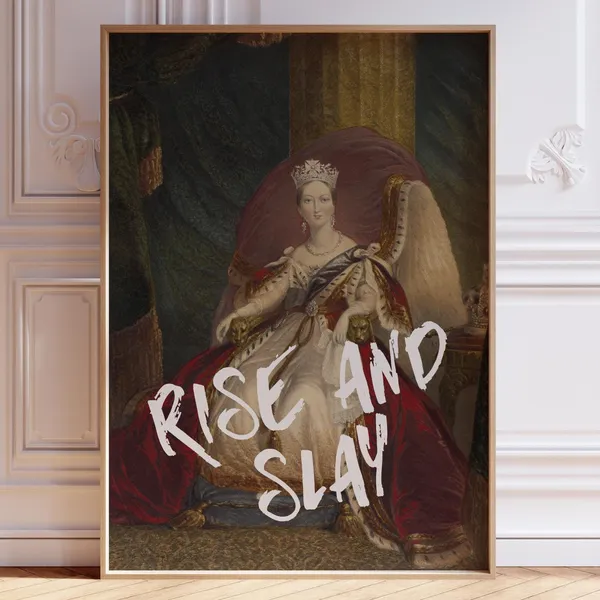 Rise And Slay Funny Victorian Quote Art Print