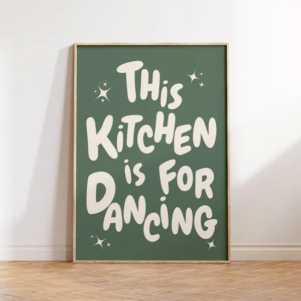 This Kitchen Is For Dancing Poster, Kitchen Wall Art