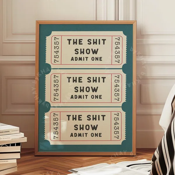 Shit Show Ticket Retro Teal Aesthetic Poster