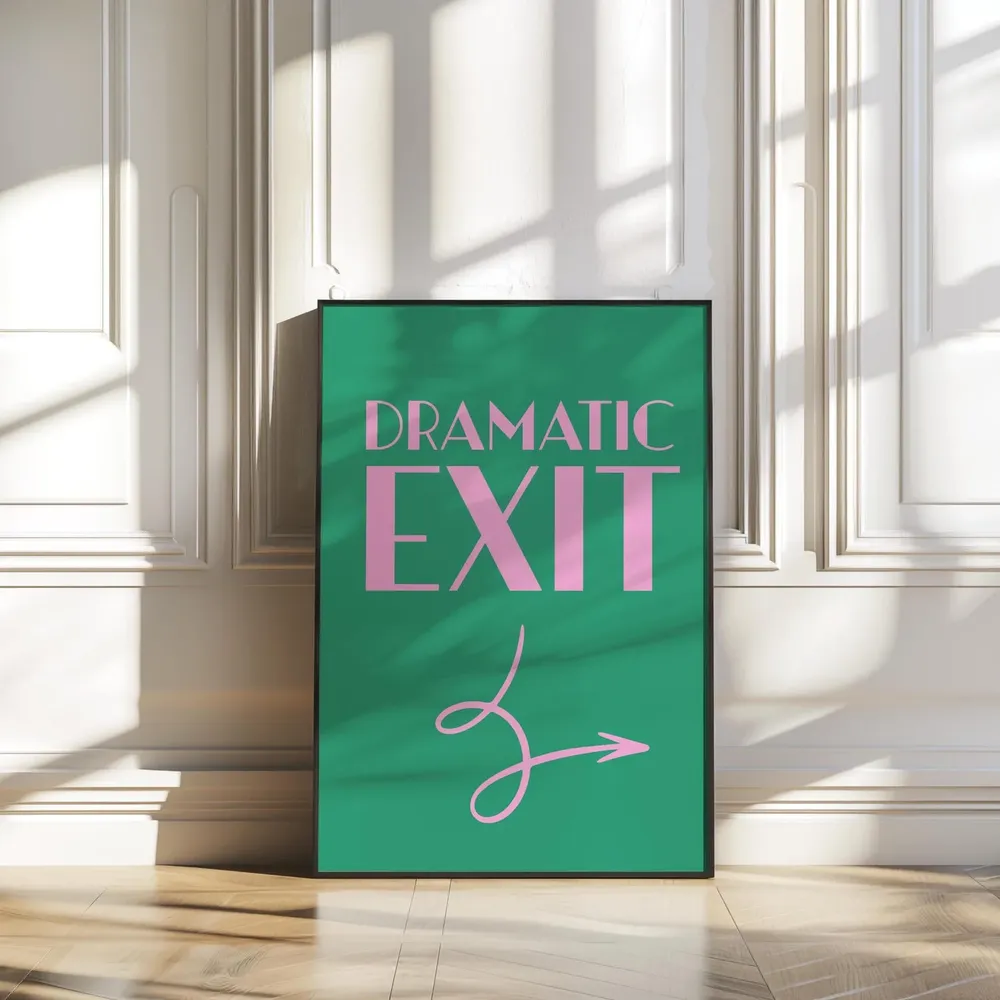 Dramatic Exit Theatre Lover Poster Print - Image 2