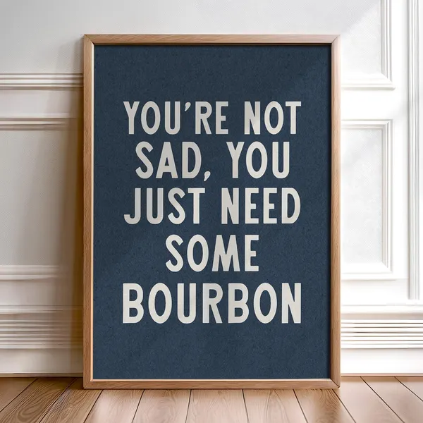 Funny Bourbon Sign - Bar Wall Art Print for Bourbon Lovers