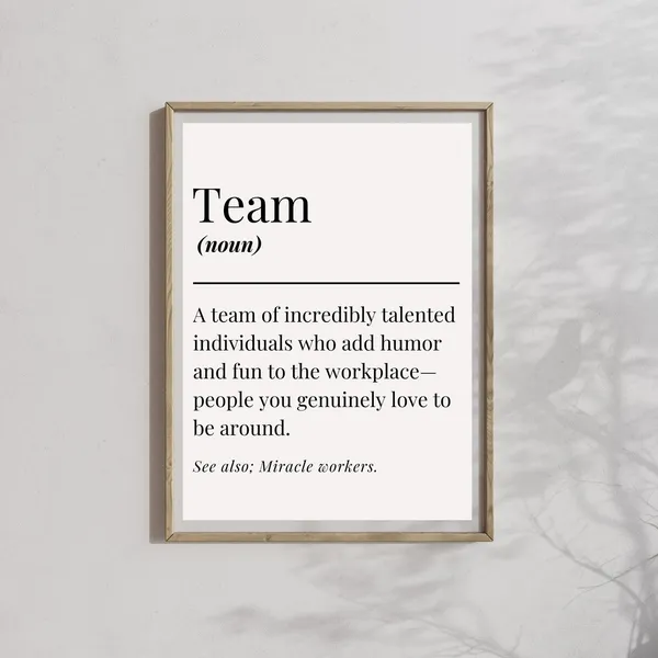 Team Definition Funny Office Quote Art Print Decor