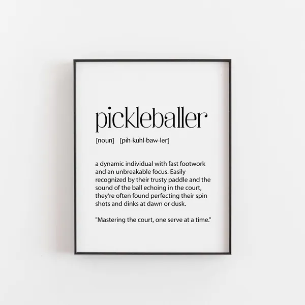 Pickleballer Definition Art Print for Game Room