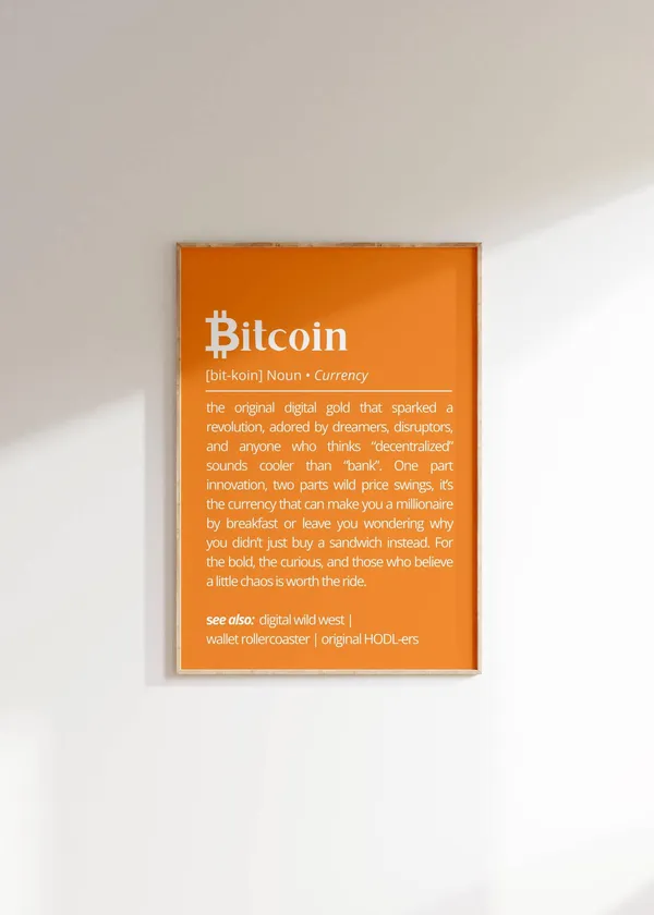 Bitcoin Definition Poster, Minimalist Crypto Humor