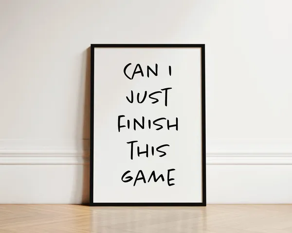 Can I Just Finish This Game, Boys Bedroom Art Print