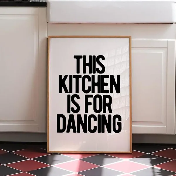This Kitchen Is For Dancing Typography Art Print