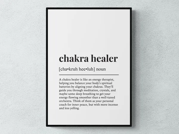 Chakra Healer Funny Definition Job Gift Art Print