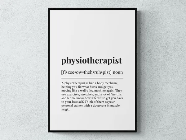 Physiotherapist Funny Definition Job Gift Poster Print