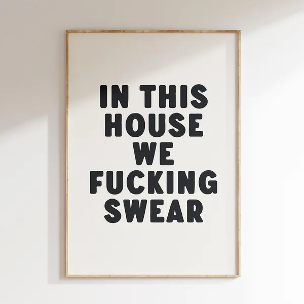In This House We Swear Typography Art Print