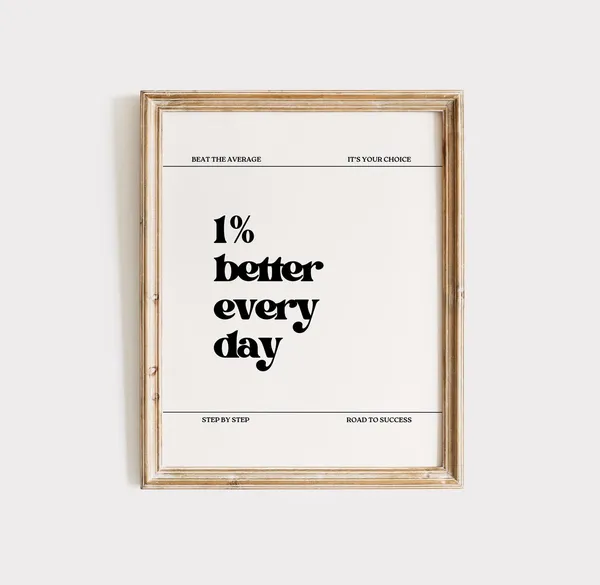 Better Everyday Dopamine Decor Motivational Quote Art Print