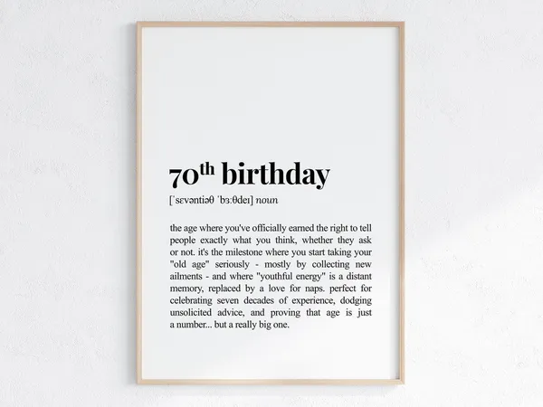 70th Birthday Definition Print, Sarcastic Dictionary Poster
