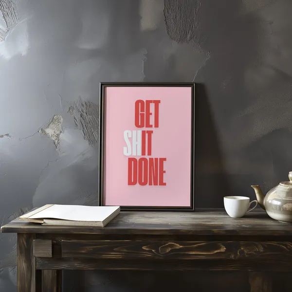 Get It Done Poster, Office Productivity Decor