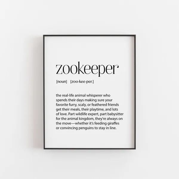 Zookeeper Definition Art Print, Funny Wildlife Gift