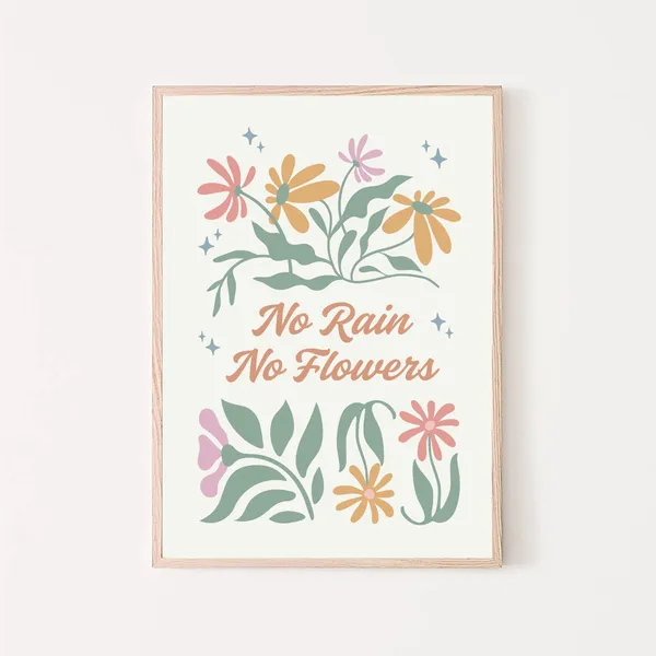 No Rain No Flowers Retro Floral Quote Art Print