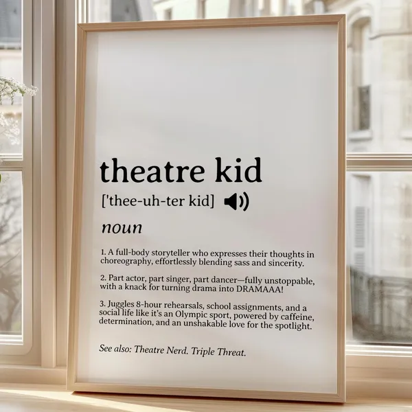Funny Theatre Kid Definition Poster, Drama Classroom Print