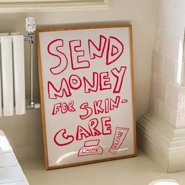 Send Money For Skincare Typography Art Print