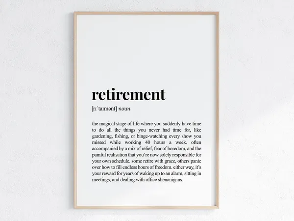 Retirement Definition Funny Sarcastic Poster