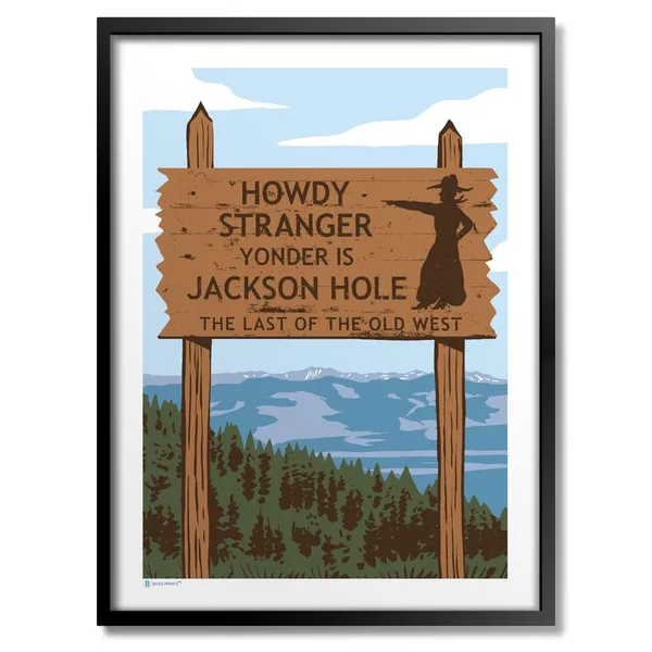 Jackson Hole Howdy Sign Art Print