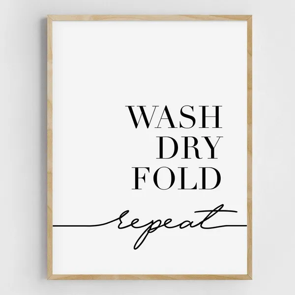Wash Dry Fold Repeat Modern Laundry Room Art Print