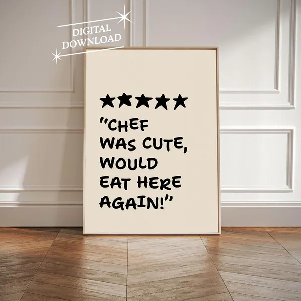 Chef Was Cute Trendy Kitchen Art Print