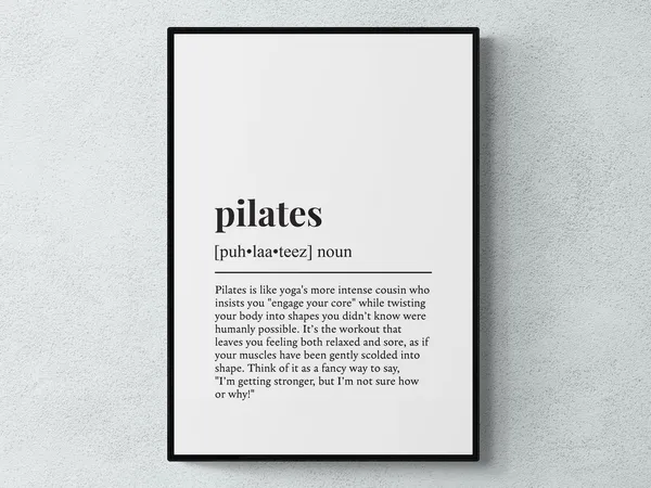 Pilates Funny Definition Wall Art Print
