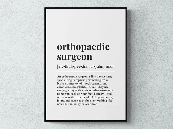 Orthopaedic Surgeon Funny Definition Art Print