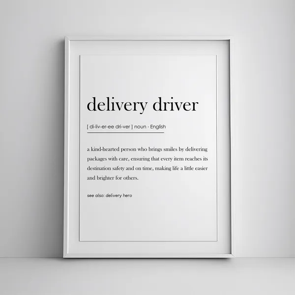 Delivery Driver Definition Sign, Thank You Art Print