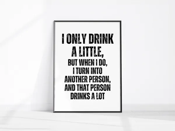 Funny Drinking Quote Sarcastic Bar Cart Poster