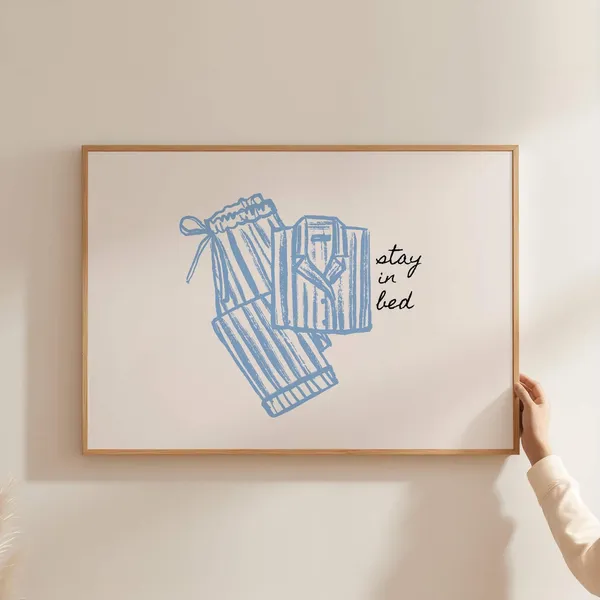Stay In Bed Blue Aesthetic Bedroom Poster