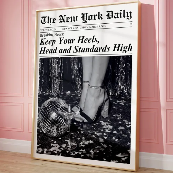Keep Your Heels Quote, Vintage New York Times Art Print