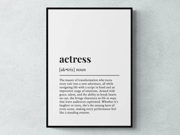 Actress Funny Definition, Job Humor Poster Print