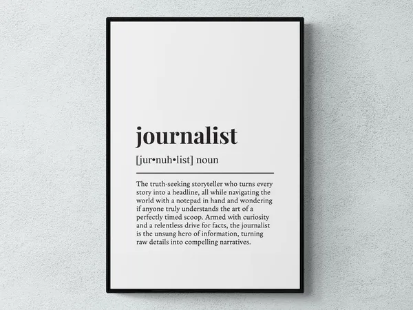 Journalist Funny Definition Job Quote Art Print