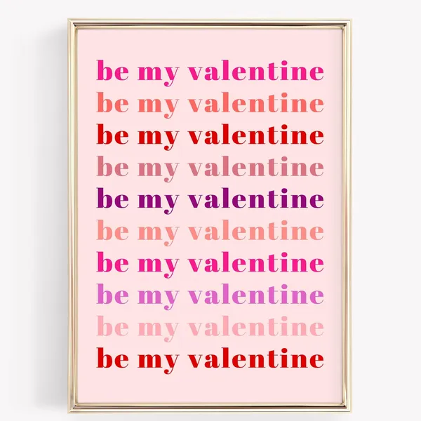 Valentines Day Pink Wall Art, Be My Valentine Poster