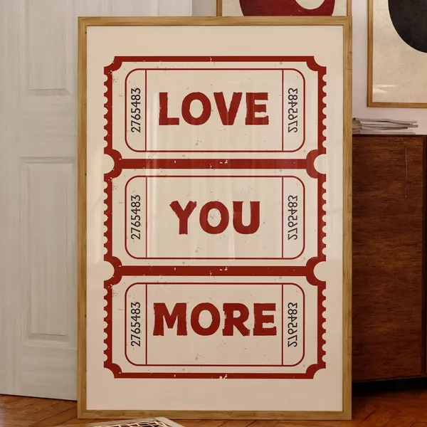 Love You More Retro Ticket Art Print
