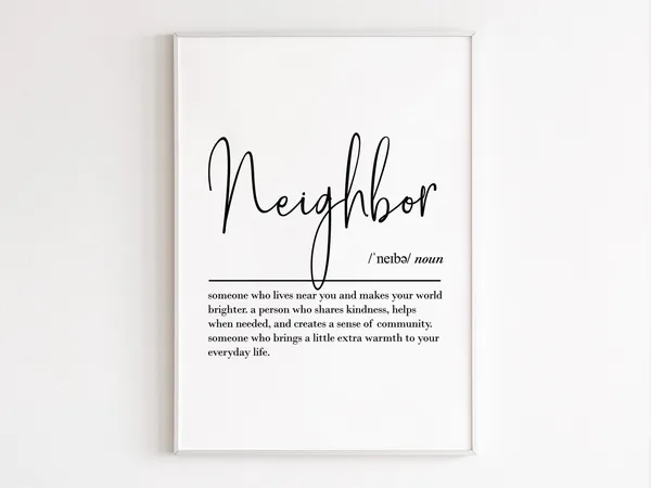 Neighbor Definition Quote Art Print, Typography