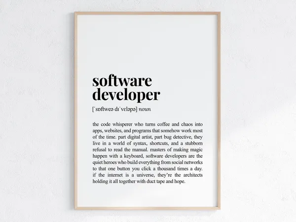 Software Developer Funny Definition Poster, New Job