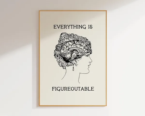 Everything Is Figureoutable Quote Art Print for Office