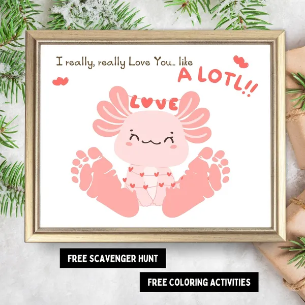 Axolotl Valentines Footprint Art, Love You Print