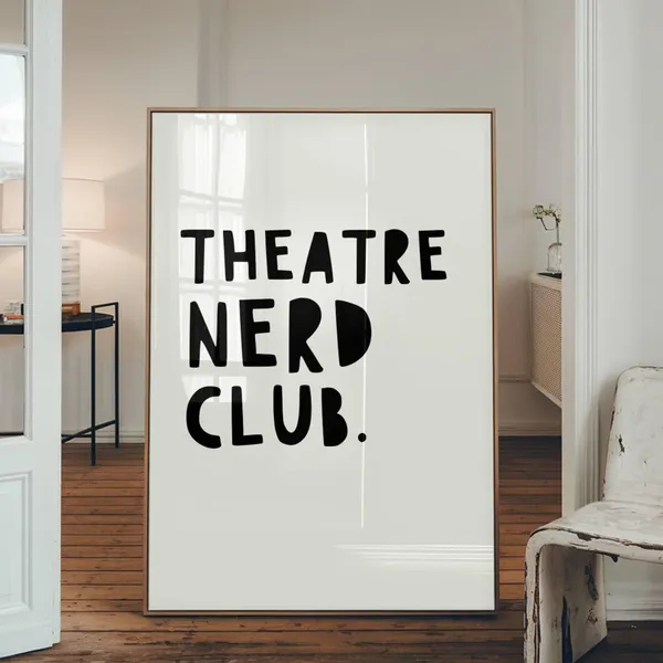 Theatre Nerd Club Drama Class Art Print, Broadway Decor