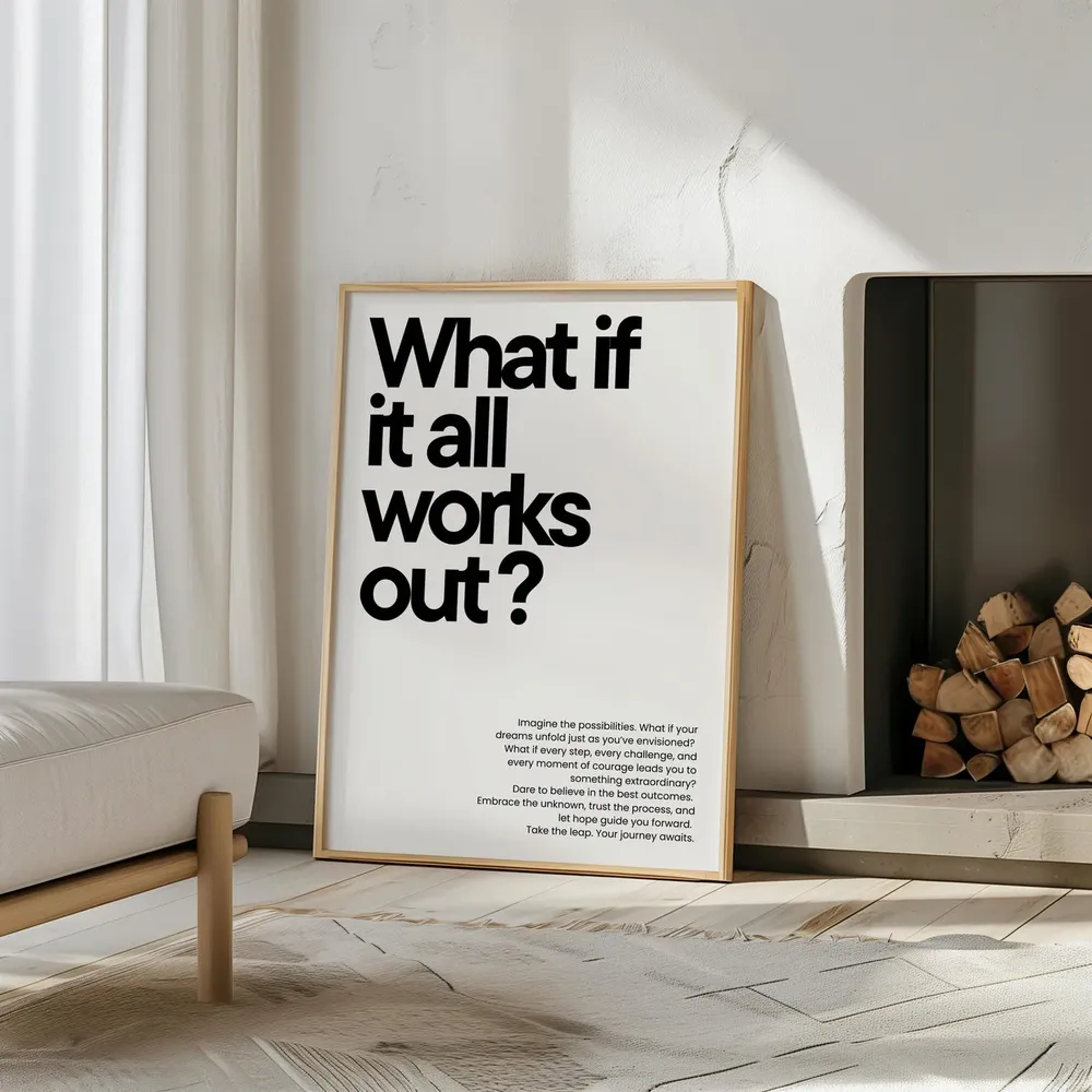 What If It All Works Out Black White Typography - Image 2